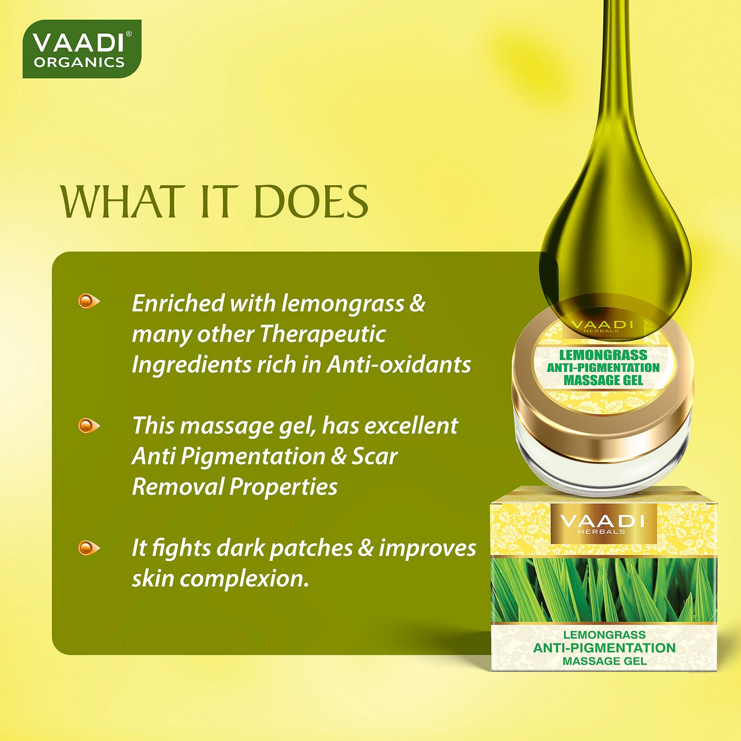 LEMONGRASS ANTI-PIGMENTATION MASSAGE GEL (25 Gms)